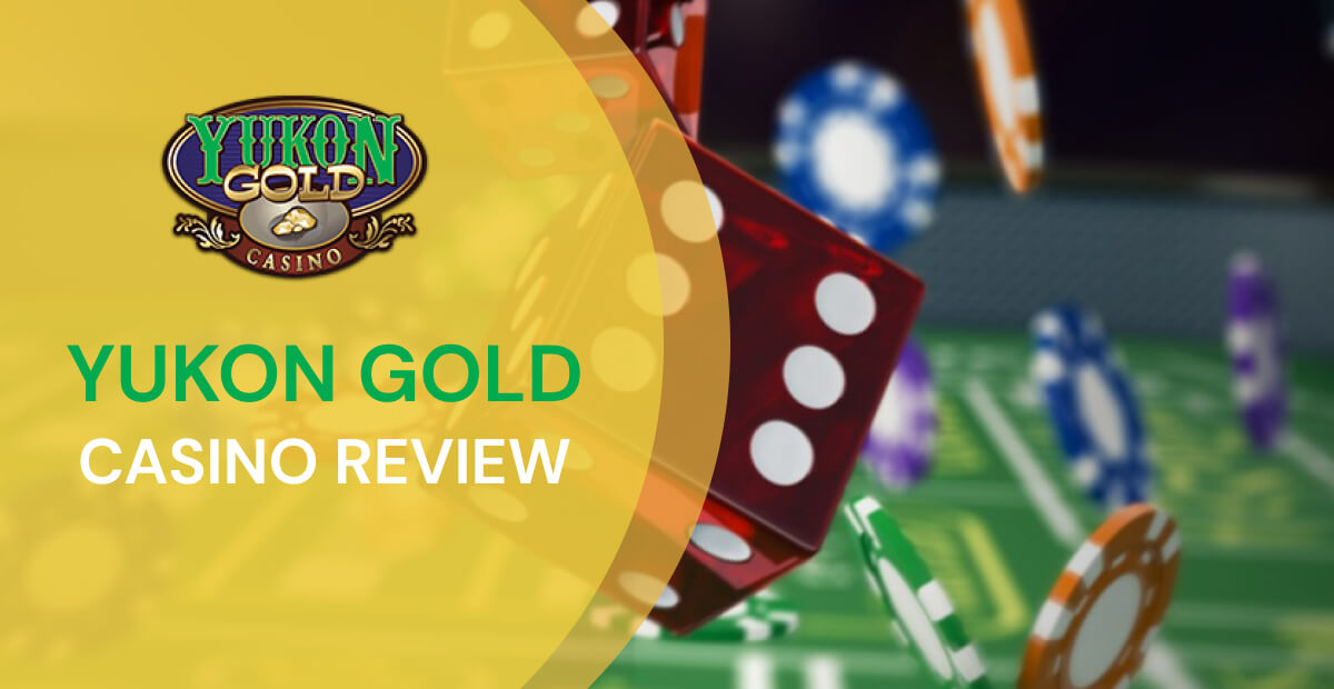 About Yukon Gold Casino